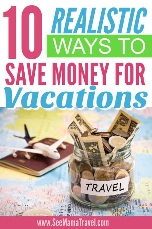 save money for travel, budget for vacations