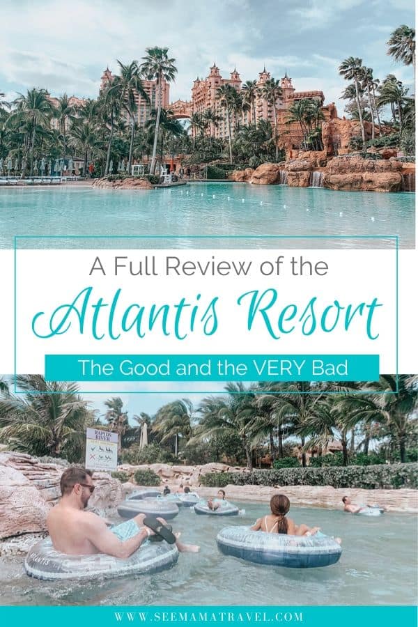 A Full Review of the Atlantis Bahamas