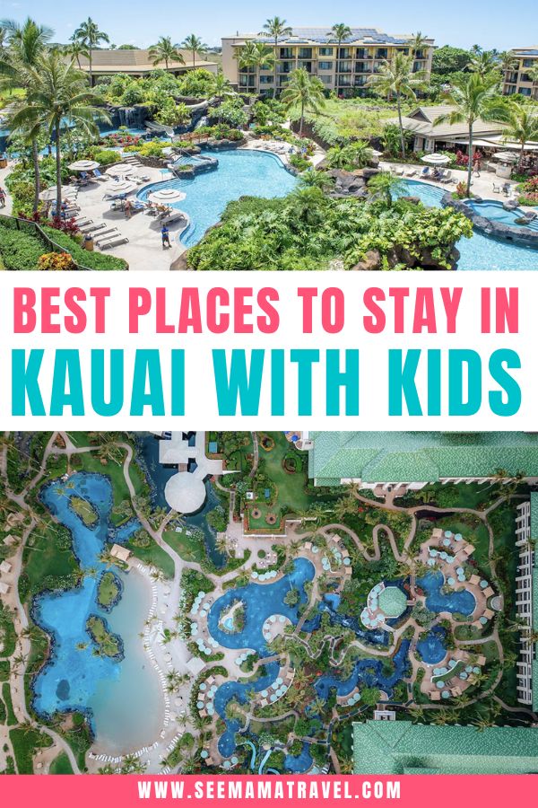 Best places to stay in Kauai with kids. Where to stay in Kauai for families. Best Kauai family resorts and Airbnb