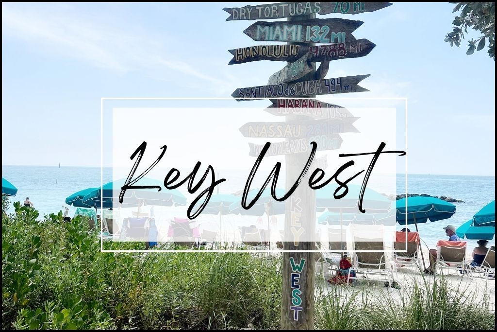 Everything you need to know about visiting Key west